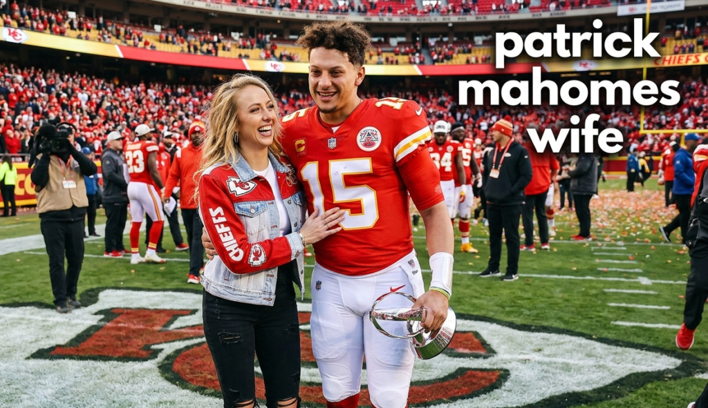 patrick mahomes wife