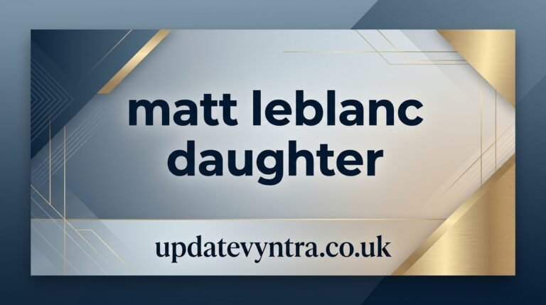 Matt LeBlanc Daughter: Everything to Know About Marina Pearl LeBlanc and Their Special Bond